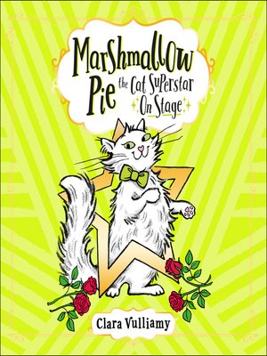 cover image of Marshmallow Pie the Cat Superstar On Stage